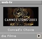"Conrad's Choice" -- Die Favoriten von Cannes