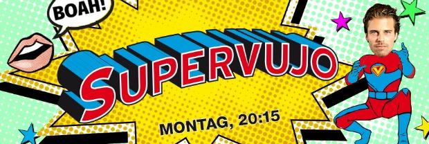 3+: "Supervujo" gibt Einblicke in sein Leben