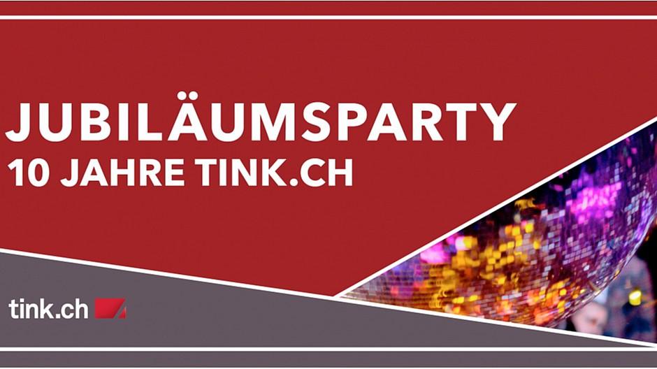 Tink.ch: Eine Party in Olten zum Jubiläum